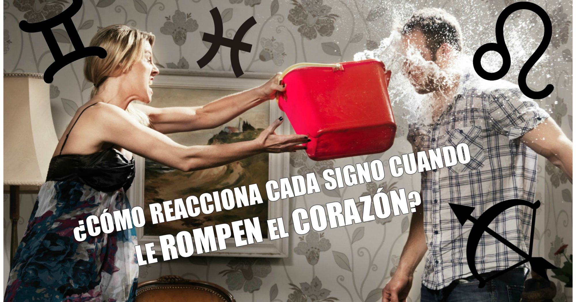 ¿cómo Reacciona Cada Signo Cuando Le Rompen El Corazón