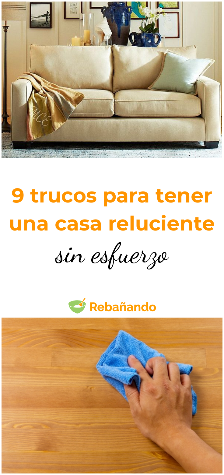 9 TRUCOS Para Tener Una Casa RELUCIENTE SIN ESFUERZO